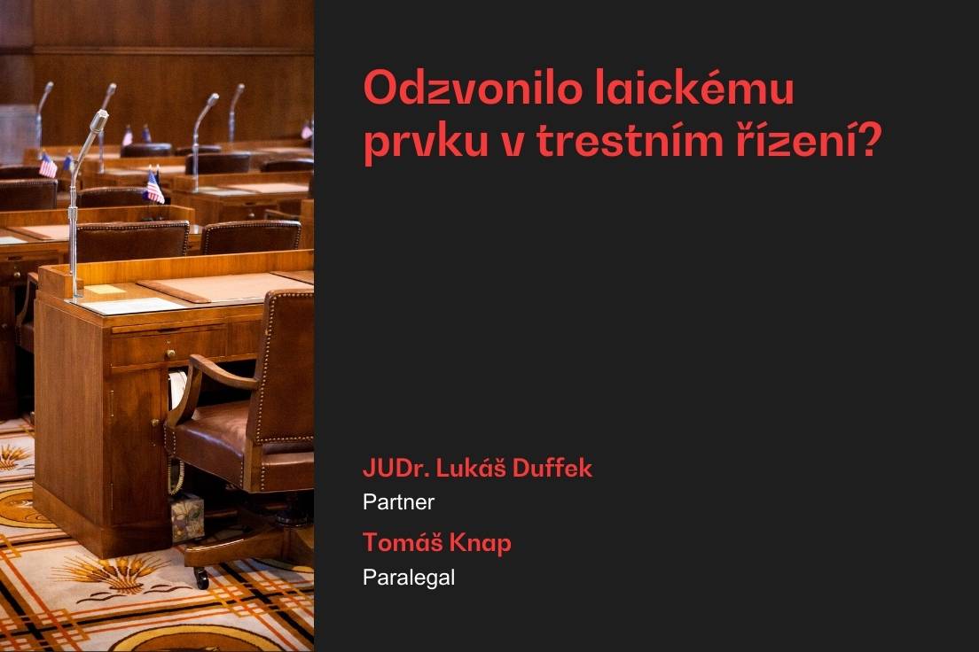 Odzvonilo laickému prvku v trestním řízení?