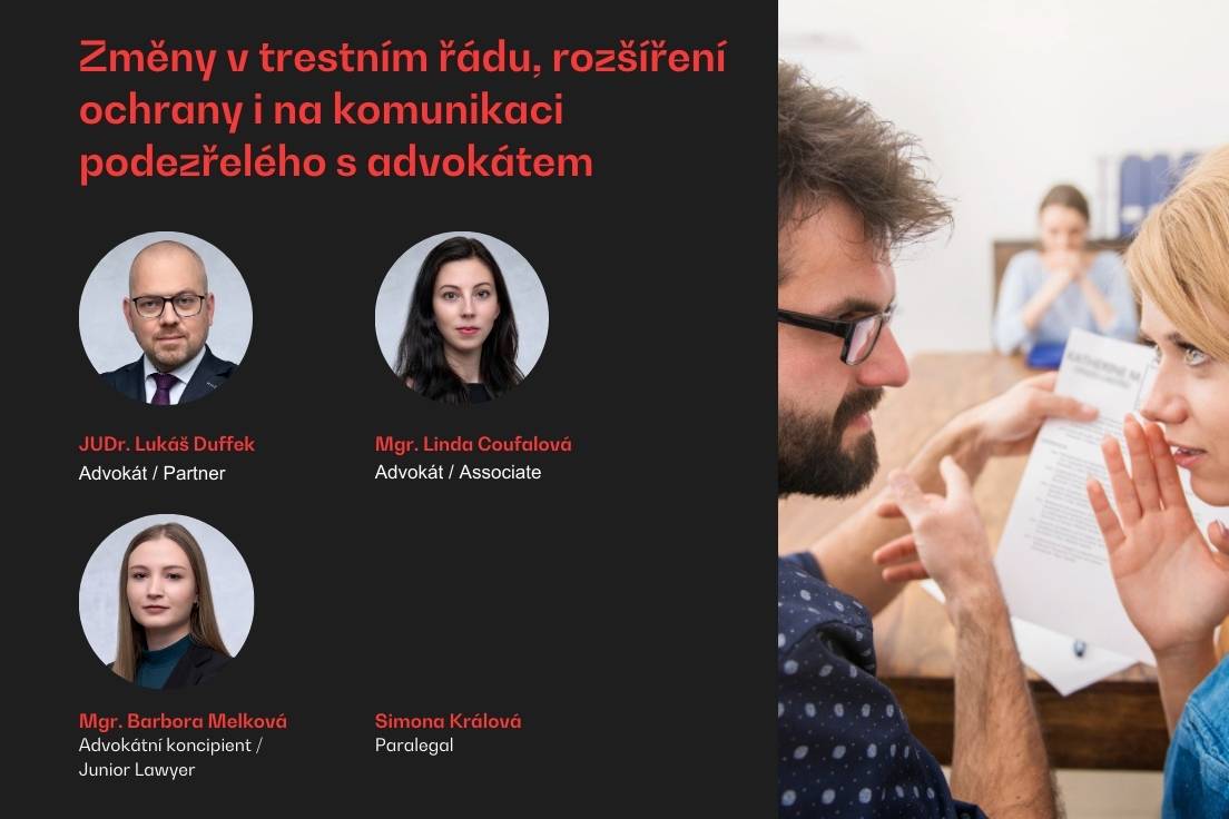 Komunikace podezřel&eacute;ho s advok&aacute;tem, změny v trestn&iacute;m ř&aacute;du